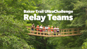 Baker Ultra: RELAY TEAMS Baker Ultra: RELAY TEAMS