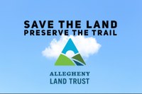 Save the Land and Preserve the Trail Save the Land and Preserve the Trail
