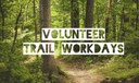 Volunteer Trail Workdays Volunteer Trail Workdays